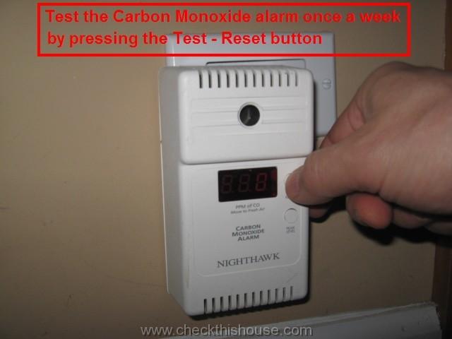 Test the Carbon Monoxide alarm once a week by pressing the Test - Reset button