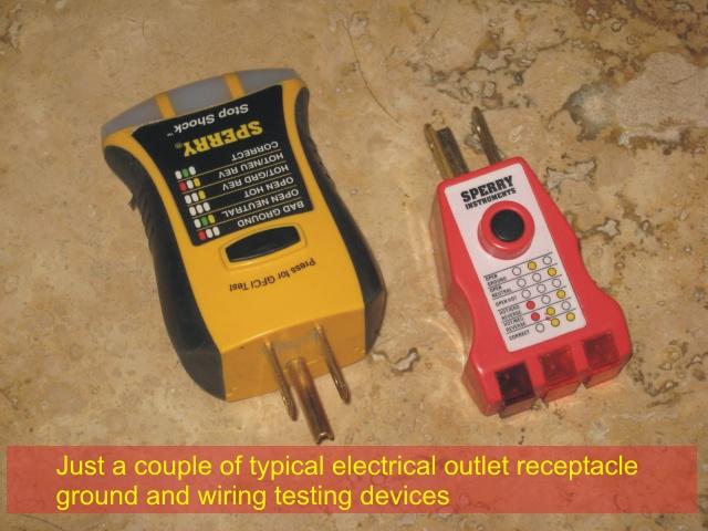 Typical electrical outlet receptacle ground and wiring testers