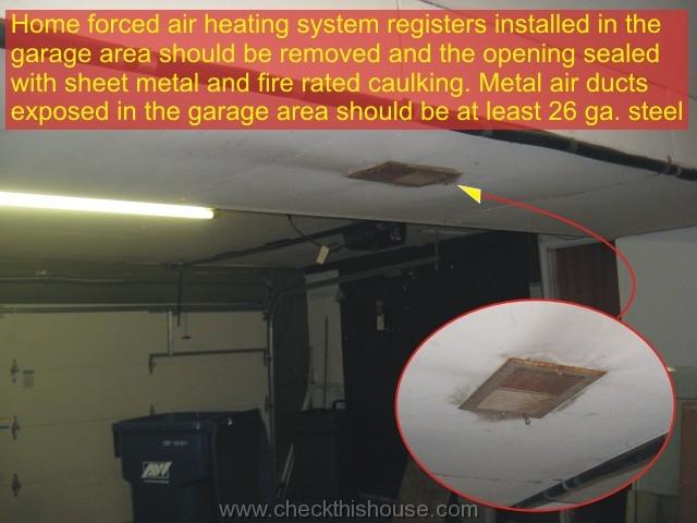 Attached garage fire wall - a forced air heating system distributing air through the house with a register (supply or return) open in the garage violates garage fire wall